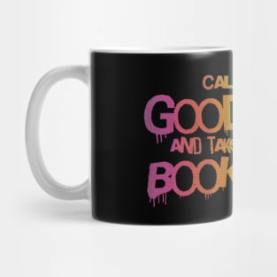 Call me a good girl and take me to the bookstore vibrant rainbow Mug